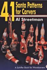 41 Santa Patterns for Woodcarvers af Al Streetman