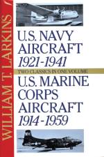 U.S. Navy/U.S. Marine Corps Aircraft af William T. Larkins