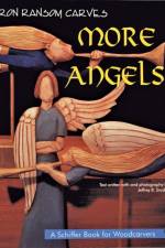 Ron Ransom Carves More Angels af Ron Ransom
