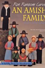 Ron Ransom Carves An Amish Family af Ron Ransom