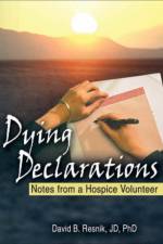 Dying Declarations af David B Resnik
