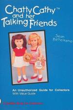 Chatty Cathy™ and Her Talking Friends af Sean Kettelkamp