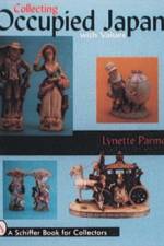 Collecting Occupied Japan af Lynette Parmer