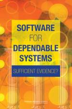 Software for Dependable Systems af Committee on Certifiably Dependable Software Systems