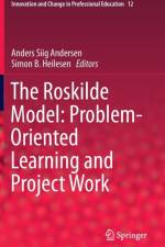 Roskilde Model: Problem-Oriented Learning and Project Work