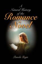 A Natural History of the Romance Novel af Pamela Regis