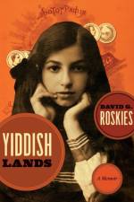 Yiddishlands af David G. Roskies