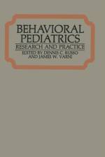 Behavioral Pediatrics af Dennis C. Russo