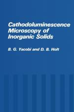 Cathodoluminescence Microscopy of Inorganic Solids af B.G. Yacobi