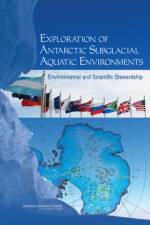 Exploration of Antarctic Subglacial Aquatic Environments af National Research Council