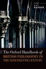 The Oxford Handbook of British Philosophy in the Nineteenth Century