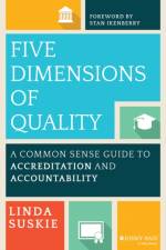 Five Dimensions of Quality af Linda (Towson University) Suskie
