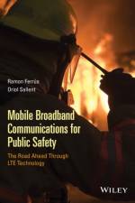 Mobile Broadband Communications for Public Safety af Ramon Ferrus