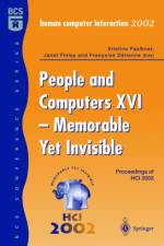 People and Computers XVI - Memorable Yet Invisible