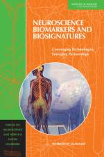 Neuroscience Biomarkers and Biosignatures af Institute of Medicine