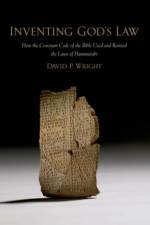 Inventing God's Law af David P. (Professor of Bible and Ancient Near East Wright