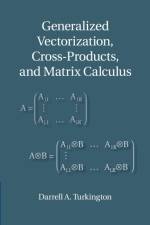 Generalized Vectorization, Cross-Products, and Matrix Calculus af Darrell A. (University of Western Australia Turkington