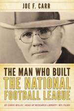 The Man Who Built the National Football League af Chris Willis