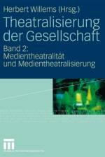 Theatralisierung der Gesellschaft