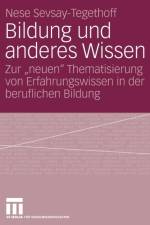 Bildung Und Anderes Wissen af Nese Sevsay-Tegethoff