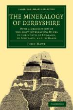 The Mineralogy of Derbyshire af John Mawe