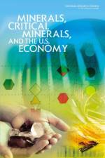 Minerals, Critical Minerals, and the U.S. Economy af Committee on Critical Mineral Impacts of the U.S. Economy