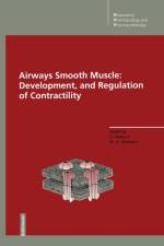 Airways Smooth Muscle: Development, and Regulation of Contractility