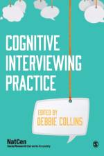 Cognitive Interviewing Practice af Debbie Collins