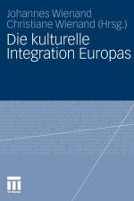 Die Kulturelle Integration Europas