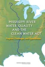 Mississippi River Water Quality and the Clean Water Act af Committee on the Mississippi River and the Clean Water Act