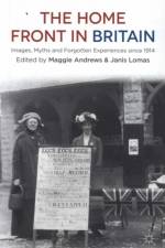 The Home Front in Britain af Janis Lomas
