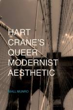 Hart Crane's Queer Modernist Aesthetic af N. Munro