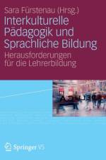 Interkulturelle Padagogik Und Sprachliche Bildung