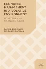 Economic Management in a Volatile Environment af Sasidaran Gopalan