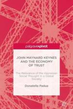 John Maynard Keynes and the Economy of Trust af D. Padua