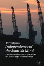 Independence of the Scottish Mind af G. Hassan