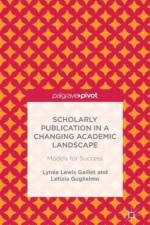 Scholarly Publication in a Changing Academic Landscape: Models for Success af Letizia Guglielmo