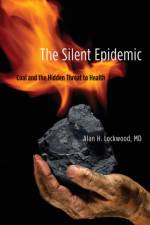 The Silent Epidemic af Alan H. Lockwood