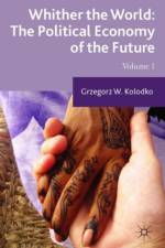 Whither the World: The Political Economy of the Future af G. Kolodko