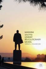 Marxism and the Leninist Revolutionary Model af W. Davidshofer