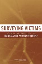 Surveying Victims af Panel to Review the Programs of the Bureau of Justice Statistics