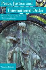 Peace, Justice and International Order af A. Foerster