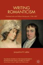 Writing Romanticism af J. Labbe