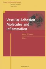 Vascular Adhesion Molecules and Inflammation