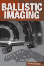 Ballistic Imaging af National Research Council