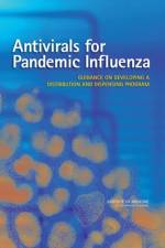 Antivirals for Pandemic Influenza af Institute of Medicine