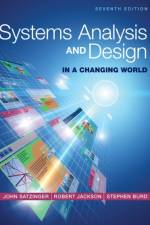 Systems Analysis and Design in a Changing World af John (Missouri State University) Satzinger