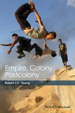 Empire, Colony, Postcolony af Robert J. C. (New York University Young
