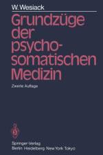 Grundzuge der Psychosomatischen Medizin af W. Wesiack