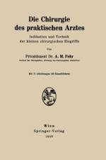 Die Chirurgie Des Praktischen Arztes af A M Fehr
